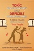 Toxic Relationships and Difficult Personalities - This Book Includes Difficult People and Toxic People (2 Manuscripts) (Paperback) - Luke Gregory Photo