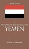 Historical Dictionary of Yemen (Hardcover, 2nd Revised edition) - Robert D Burrowes Photo