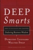 Deep Smarts - How to Cultivate and Transfer Enduring Business Wisdom (Hardcover, New) - Dorothy Leonard Barton Photo