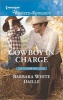 Cowboy in Charge (Paperback) - Barbara White Daille Photo