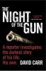 The Night of the Gun - A Reporter Investigates the Darkest Story of His Life, His Own (Paperback) - David Carr Photo