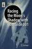 Racing the Moon's Shadow with Concorde 001 2015 (English, French, Paperback) - Pierre Lena Photo