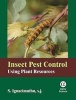 Insect Pest Control - Using Plant Resources (Hardcover) - S Ignacimuthu Photo