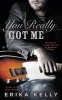 You Really Got Me (Paperback) - Erika Kelly Photo