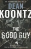 The Good Guy (Paperback) - Dean Koontz Photo