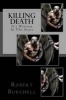 Killing Death - It's Written in the Scars (Paperback) - MR Robert Burchell Photo