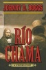 Rio Chama - A Western Story (Paperback) - Johnny D Boggs Photo