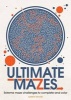 Ultimate Mazes - Extreme Maze Challenges to Complete and Color (Paperback) - Gareth Moore Photo