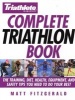 Triathlete's Complete Triathlon Book (Paperback) - Matt Fitzgerald Photo