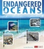 Endangered Oceans - Investigating Oceans in Crisis (Hardcover) - Jody S Rake Photo