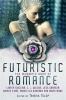 The Mammoth Book of Futuristic Romance (Paperback) - Trisha Telep Photo