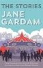 The Stories (Paperback) - Jane Gardam Photo