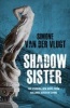 Shadow Sister (Paperback) - Simone Van der Vlugt Photo