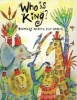 Who is King? - And Other Tales from Africa (Paperback) - Beverly Naidoo Photo