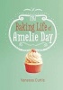 The Baking Life of Amelie Day (Paperback) - Vanessa Curtis Photo