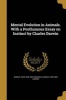 Mental Evolution in Animals. with a Posthumous Essay on Instinct by Charles Darwin (Paperback) - George John 1848 1894 Romanes Photo