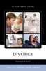 Divorce - The Ultimate Teen Guide (Hardcover) - Kathlyn Gay Photo