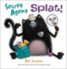 Secret Agent Splat (Paperback) - Rob Scotton Photo