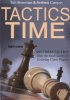 Tactics Time - 1001 Chess Tactics from the Games of Everyday Chess Players (Paperback) - Tim Brennan Photo