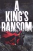 A King's Ransom (Paperback, Main Market Ed.) - Sharon Penman Photo