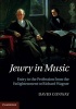 Jewry in Music - Entry to the Profession from the Enlightenment to Richard Wagner (Hardcover) - David Conway Photo