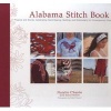 Alabama Stitch Book - Projects and Stories Celebrating Hand-sewing, Quilting, and Embroidery for Contemporary Sustainable Style (Hardcover) - Natalie Chanin Photo