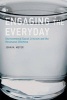 Engaging the Everyday - Environmental Social Criticism and the Resonance Dilemma (Paperback) - John M Meyer Photo