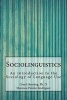 Sociolinguistics - An Introduction to the Sociology of Language Use (Paperback) - Grant Henning Phd Photo