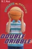 Double Dribble (Paperback) - W C Mack Photo