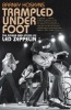 Trampled Under Foot - The Power and Excess of Led Zeppelin (Paperback, Main) - Barney Hoskyns Photo