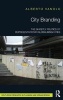 City Branding - The Ghostly Politics of Representation in Globalising Cities (Hardcover) - Alberto Vanolo Photo