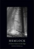 Hemlock - A Forest Giant on the Edge (Hardcover) - David R Foster Photo