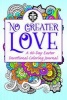 No Greater Love - A 40-Day Easter Devotional Coloring Journal (Paperback) - Warner Press Photo