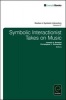 Symbolic Interactionist Takes on Music (Hardcover) - Norman K Denzin Photo