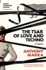 The Tsar of Love and Techno (Paperback) - Anthony Marra Photo