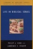 Life in Biblical Israel (Hardcover, 1st ed) - Philip J King Photo