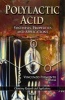 Polylactic Acid - Synthesis, Properties & Applications (Paperback) - Vincenzo Piemonte Photo