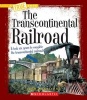 The Transcontinental Railroad (Paperback) - John Perritano Photo