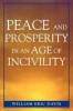 Peace and Prosperity in an Age of Incivility (Paperback, New) - William Eric Davis Photo