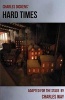 Hard Times - Adapted for the Stage (Paperback, New) - Charles Dickens Photo