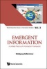 Emergent Information - An Outline Unified Theory of Information Framework (Hardcover) - Wolfgang Hofkirchner Photo