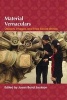 Material Vernaculars - Objects, Images, and Their Social Worlds (Paperback) - Jason Baird Jackson Photo