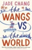 The Wangs vs the World (Hardcover) - Jade Chang Photo