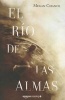 El Rio de las Almas (Spanish, Paperback) - Megan Chance Photo