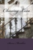 Chasing Love (Paperback) - Steven Monahan Photo