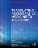 Translating Regenerative Medicine to the Clinic (Hardcover) - Jeffrey Laurence Photo