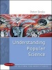 Understanding Popular Science (Paperback, New) - Peter Broks Photo