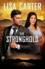 The Stronghold (Paperback) - Lisa Carter Photo