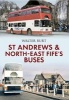 St Andrews and North-East Fife's Buses (Paperback) - Walter Burt Photo