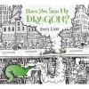 Have You Seen My Dragon? (Hardcover) - Steve Light Photo